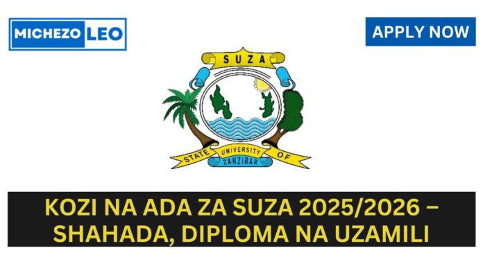 Kozi na Ada za SUZA 2025/2026 – Shahada, Diploma na Uzamili