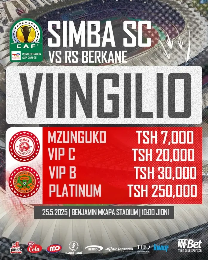 Viingilio Simba vs RS Berkane CAF 25 Mei 2025