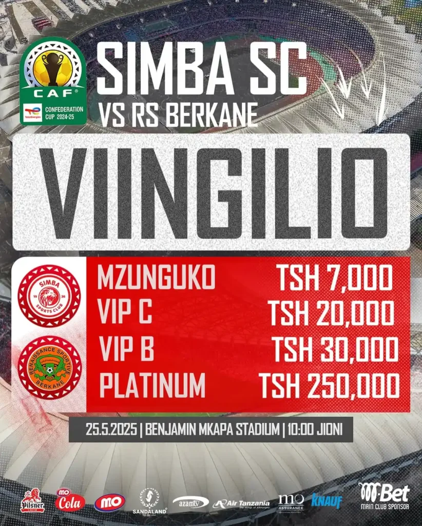 Viingilio Simba vs RS Berkane CAF 25 Mei 2025: Tiketi na Maelekezo 1 Viingilio Simba vs RS Berkane CAF 25 Mei 2025